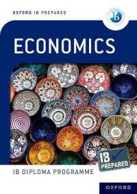 Oxford Resources for IB Diploma Programme: IB Prepared: Economics (Oxford Resources for Ib Diploma Programme)