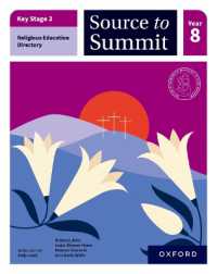 Key Stage 3 Religious Education Directory: Source to Summit Year 8 Student Book (Key Stage 3 Religious Education Directory)