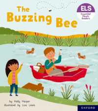 Essential Letters and Sounds: Essential Phonic Readers: Oxford Reading Level 3: The Buzzing Bee (Essential Letters and Sounds: Essential Phonic Readers)