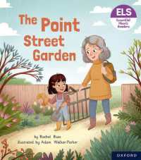 Essential Letters and Sounds: Essential Phonic Readers: Oxford Reading Level 4: The Point Street Garden (Essential Letters and Sounds: Essential Phonic Readers)