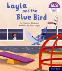 Essential Letters and Sounds: Essential Phonic Readers: Oxford Reading Level 5: Layla and the Blue Bird (Essential Letters and Sounds: Essential Phonic Readers)