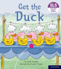 Essential Letters and Sounds: Essential Phonic Readers: Oxford Reading Level 1+: Get the Duck! (Essential Letters and Sounds: Essential Phonic Readers)