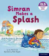 Essential Letters and Sounds: Essential Phonic Readers: Oxford Reading Level 5: Simran Makes a Splash (Essential Letters and Sounds: Essential Phonic Readers)
