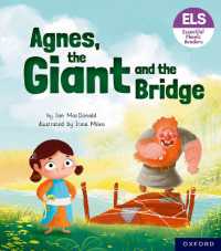 Essential Letters and Sounds: Essential Phonic Readers: Oxford Reading Level 6: Agnes, the Giant and the Bridge (Essential Letters and Sounds: Essential Phonic Readers)