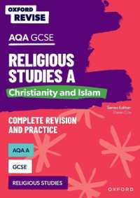 Oxford Revise: AQA GCSE Religious Studies A: Christianity and Islam Complete Revision and Practice (Oxford Revise)