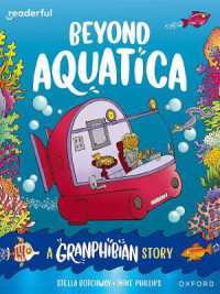 Readerful Books for Sharing: Year 3/Primary 4: Beyond Aquatica: a Granphibian Story (Readerful Books for Sharing)