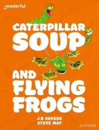 Readerful Independent Library: Oxford Reading Level 10: Caterpillar Soup and Flying Frogs (Readerful Independent Library)