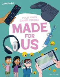 Readerful Independent Library: Oxford Reading Level 11: Made for Us (Readerful Independent Library)