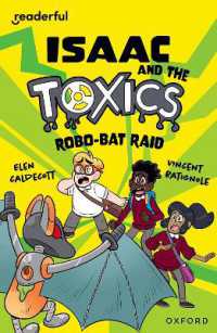 Readerful Independent Library: Oxford Reading Level 11: Isaac and the Toxics · Robo-Bat Raid (Readerful Independent Library)