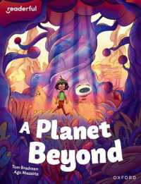 Readerful Independent Library: Oxford Reading Level 11: a Planet Beyond (Readerful Independent Library)