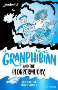 Readerful Independent Library: Oxford Reading Level 14: Granphibian and the Blobbermucky (Readerful Independent Library)