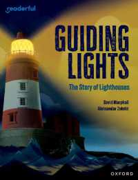Readerful Independent Library: Oxford Reading Level 15: Guiding Lights: The Story of Lighthouses (Readerful Independent Library)