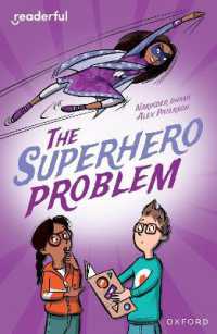 Readerful Independent Library: Oxford Reading Level 18: the Superhero Problem (Readerful Independent Library)