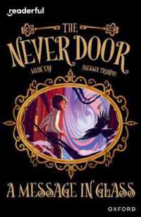Readerful Independent Library: Oxford Reading Level 18: The Never Door Â· a Message in Glass (Readerful Independent Library)
