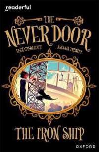 Readerful Independent Library: Oxford Reading Level 20: The Never Door: The Iron Ship (Readerful Independent Library)