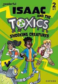 Readerful Rise: Oxford Reading Level 6: Isaac and the Toxics: Shocking Creatures (Readerful Rise)