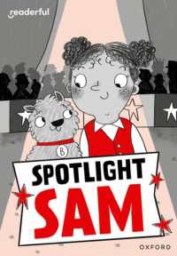 Readerful Rise: Oxford Reading Level 7: Spotlight Sam (Readerful Rise)