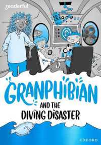 Readerful Rise: Oxford Reading Level 8: Granphibian and the Diving Disaster (Readerful Rise)