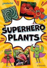 Readerful Rise: Oxford Reading Level 9: Superhero Plants (Readerful Rise)