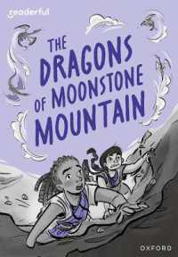 Readerful Rise: Oxford Reading Level 11: The Dragons of Moonstone Mountain (Readerful Rise)