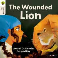 Oxford Reading Tree Traditional Tales: Level 7: The Wounded Lion (Oxford Reading Tree Traditional Tales)