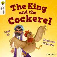 Oxford Reading Tree Traditional Tales: Level 8: The King and the Cockerel (Oxford Reading Tree Traditional Tales)
