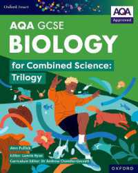 Oxford Smart AQA GCSE Sciences: Biology for Combined Science (Trilogy) Student Book (Oxford Smart Aqa Gcse Sciences) （4TH）