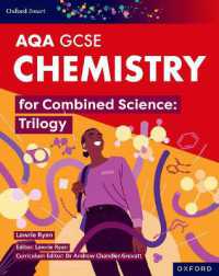Oxford Smart AQA GCSE Sciences: Chemistry for Combined Science (Trilogy) Student Book (Oxford Smart Aqa Gcse Sciences) （4TH）