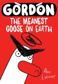 Gordon : The Meanest Goose on Earth Volume 1 (Gordon)