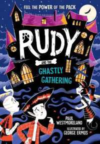 Rudy and the Ghastly Gathering : Volume 6 (Rudy)