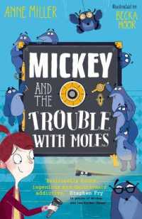 Mickey and the Trouble with Moles : Volume 2 (Mickey and the Animal Spies)