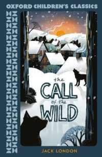 The Call of the Wild (Oxford Children's Classics)