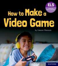 Essential Letters and Sounds: Essential Phonic Readers: Oxford Reading Level 7: How to Make a Video Game (Essential Letters and Sounds: Essential Phonic Readers)