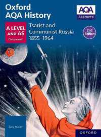 Oxford AQA History for a Level: Tsarist and Communist Russia 1855-1964 Student Book (Second Edition) （2ND）
