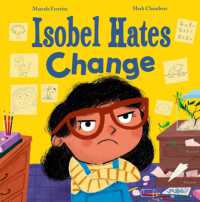 Isobel Hates Change: A joyful picture book about embracing the unexpected