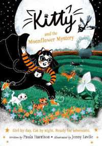 Kitty and the Moonflower Mystery: The purrrfect series for newly confident readers, from bestselling author Paula Harrison and Waterstones Children's Book Prize winner Jenny LÃ¸vlie!