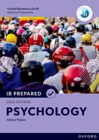 Oxford Resources for IB Diploma Programme: IB Prepared Psychology 2025 Edition (Print & Digital Book) (Oxford Resources for Ib Diploma Programme) （2ND）