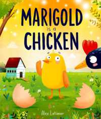 Marigold is a Chicken: a funny and heartwarming picture book about unconditional love