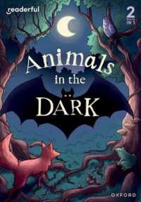 Readerful Rise: Oxford Reading Level 3: Animals in the Dark (Readerful Rise)