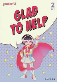 Readerful Rise: Oxford Reading Level 4: Glad to Help (Readerful Rise)