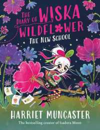 The Diary of Wiska Wildflower: The New School (The Diary of Wiska Wildflower)