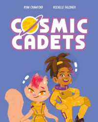 Cosmic Cadets and the Bubblegum Bots : Volume 2 (Cosmic Cadets)