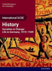 OxfordAQA International GCSE History (9245): Studies in Change: Life in Germany, 1919-1949 Student Book (Oxfordaqa International Gcse History (9245))
