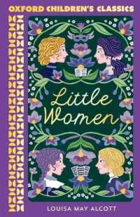 Little Women (Oxford Children's Classics) （2ND）