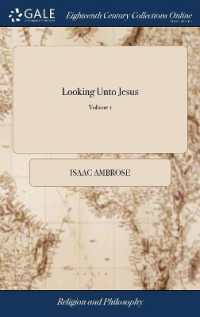 Looking Unto Jesus : A View of the Everlasting Gospel; Or, the Soul's Eying of Jesus, as Carrying on the Great Work of Man's Salvation, from First to Last. Vol. I. by Isaac Ambrose, ... of 1; Volume 1