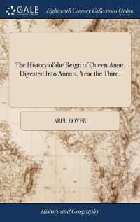 The History of the Reign of Queen Anne, Digested into Annals. Year the Third.