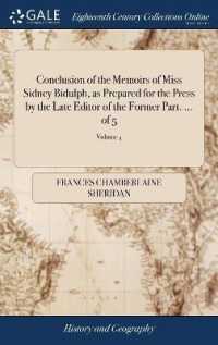 Conclusion of the Memoirs of Miss Sidney Bidulph, as Prepared for the Press by the Late Editor of the Former Part. ... of 5; Volume 4