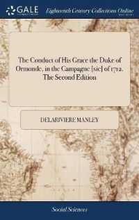 The Conduct of His Grace the Duke of Ormonde, in the Campagne [sic] of 1712. the Second Edition