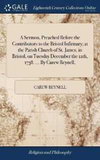 A Sermon, Preached before the Contributors to the Bristol Infirmary; at the Parish Church of St. James, in Bristol, on Tuesday December the 12th, 1738. ... by Carew Reynell,