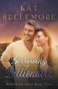 Borrowing a Billionaire (Borrowing Amor") 〈4〉